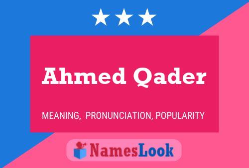 Poster del nome Ahmed Qader