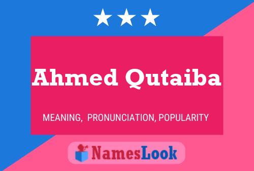 Poster del nome Ahmed Qutaiba