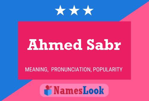 Poster del nome Ahmed Sabr