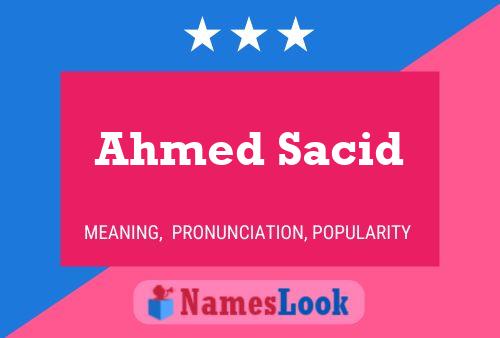 Poster del nome Ahmed Sacid