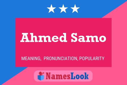 Poster del nome Ahmed Samo