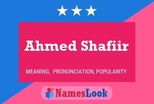 Poster del nome Ahmed Shafiir