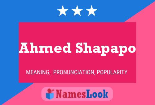 Poster del nome Ahmed Shapapo