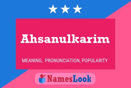 Poster del nome Ahsanulkarim