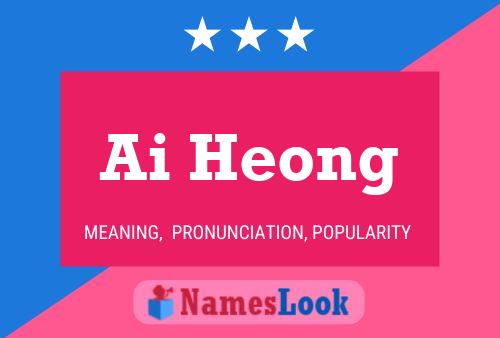 Poster del nome Ai Heong