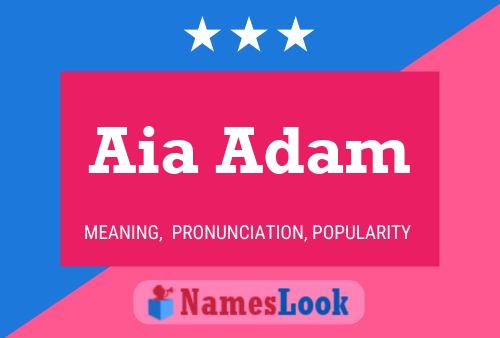 Poster del nome Aia Adam