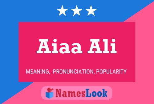 Poster del nome Aiaa Ali