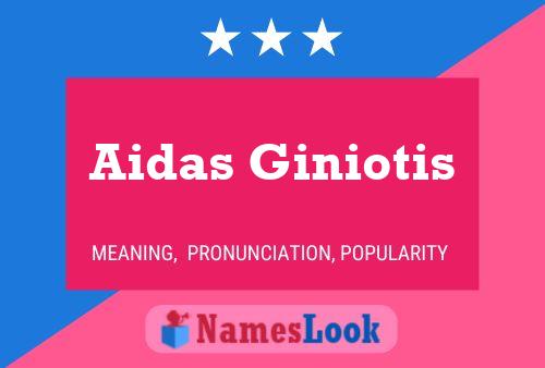 Poster del nome Aidas Giniotis