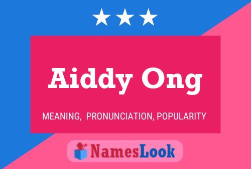 Poster del nome Aiddy Ong