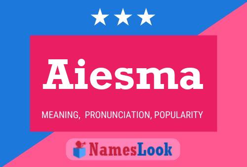 Poster del nome Aiesma