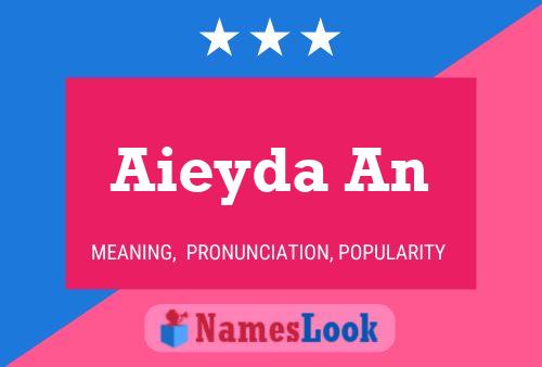 Poster del nome Aieyda An