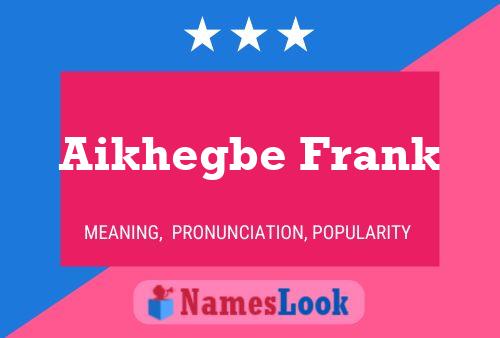 Poster del nome Aikhegbe Frank