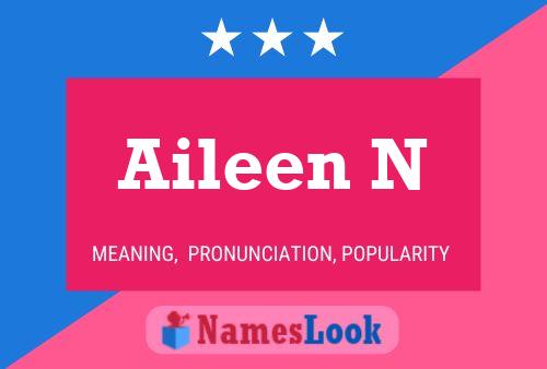 Poster del nome Aileen N