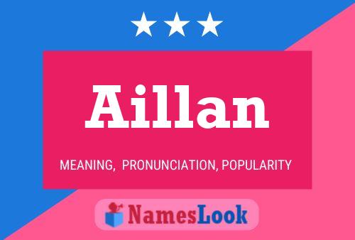 Poster del nome Aillan