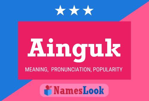 Poster del nome Ainguk