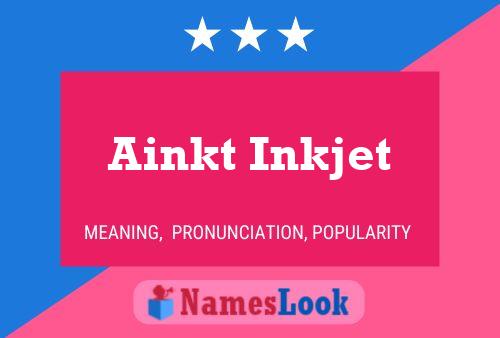 Poster del nome Ainkt Inkjet