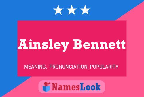 Poster del nome Ainsley Bennett