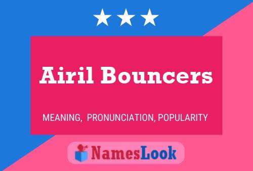 Poster del nome Airil Bouncers