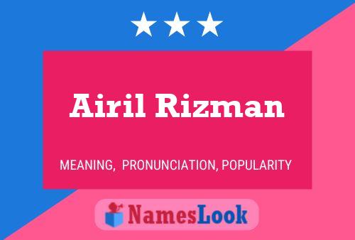 Poster del nome Airil Rizman