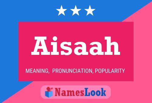 Poster del nome Aisaah