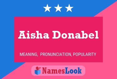 Poster del nome Aisha Donabel