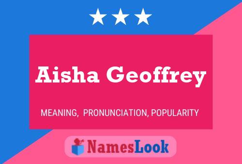 Poster del nome Aisha Geoffrey