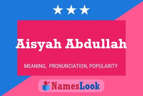 Poster del nome Aisyah Abdullah