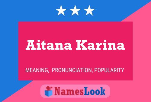 Poster del nome Aitana Karina