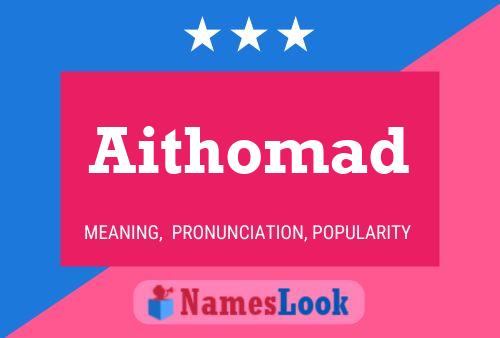 Poster del nome Aithomad