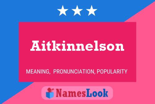 Poster del nome Aitkinnelson