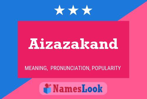 Poster del nome Aizazakand