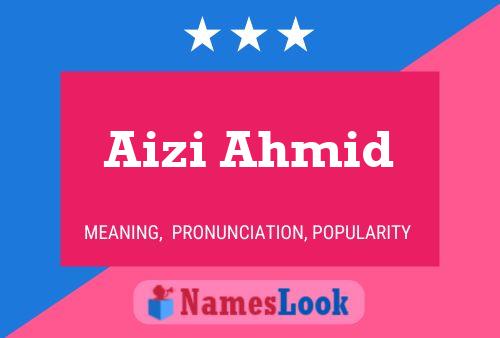 Poster del nome Aizi Ahmid