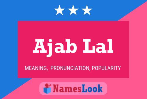 Poster del nome Ajab Lal