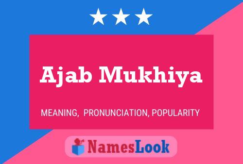 Poster del nome Ajab Mukhiya