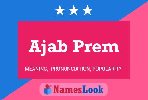 Poster del nome Ajab Prem