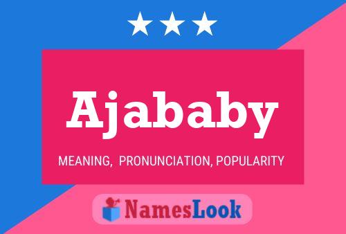 Poster del nome Ajababy