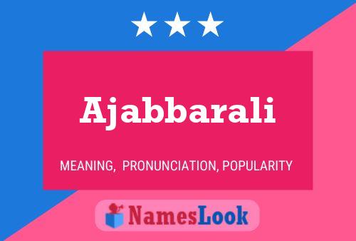 Poster del nome Ajabbarali