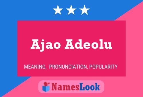 Poster del nome Ajao Adeolu