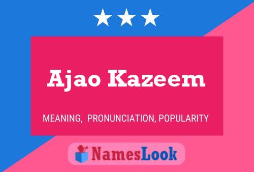 Poster del nome Ajao Kazeem