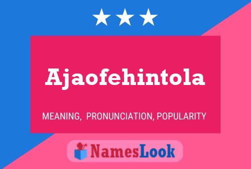 Poster del nome Ajaofehintola