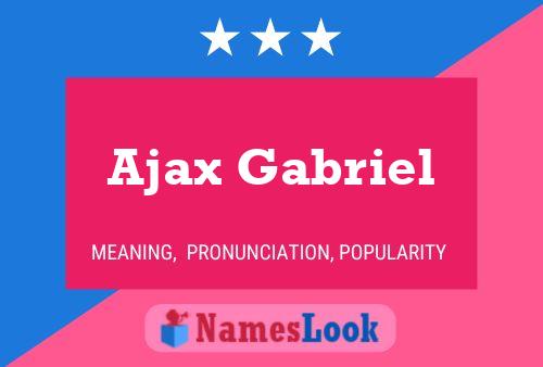 Poster del nome Ajax Gabriel