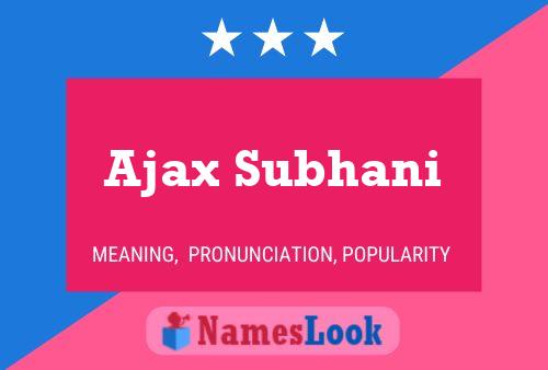 Poster del nome Ajax Subhani