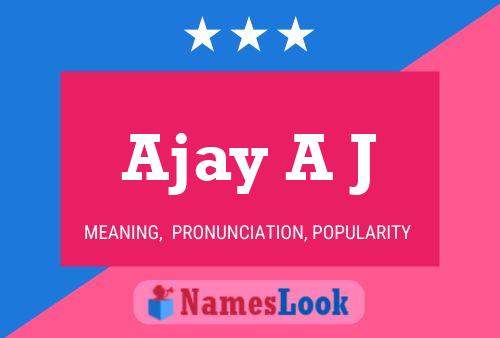 Poster del nome Ajay A J