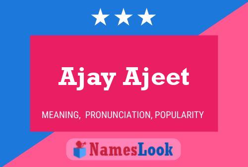 Poster del nome Ajay Ajeet