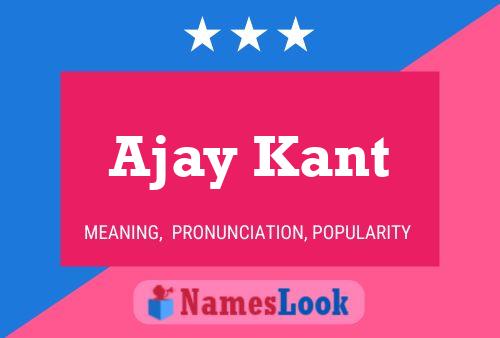 Poster del nome Ajay Kant