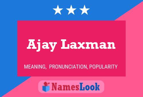 Poster del nome Ajay Laxman