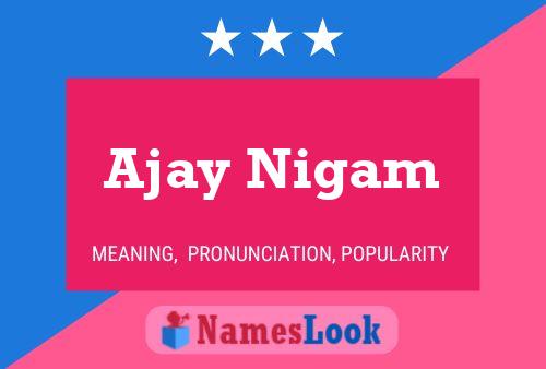 Poster del nome Ajay Nigam