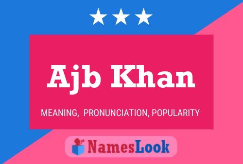 Poster del nome Ajb Khan