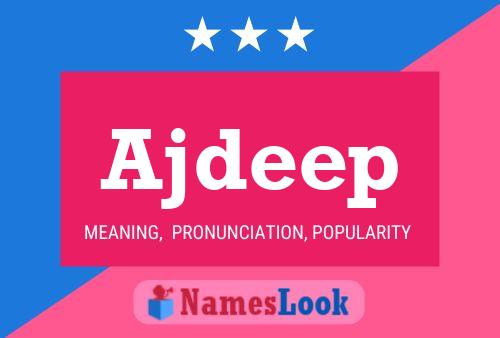 Poster del nome Ajdeep