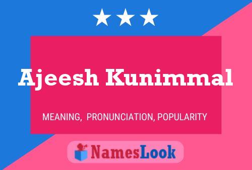 Poster del nome Ajeesh Kunimmal